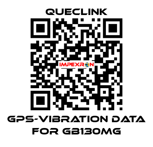 GPS-Vibration data for GB130MG Queclink