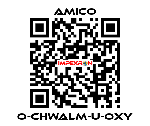 O-CHWALM-U-OXY AMICO