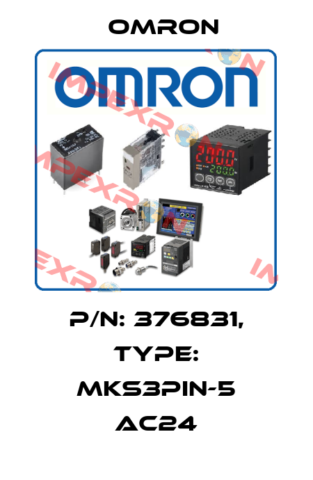 P/N: 376831, Type: MKS3PIN-5 AC24 Omron