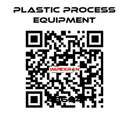 43634 PLASTIC PROCESS EQUIPMENT