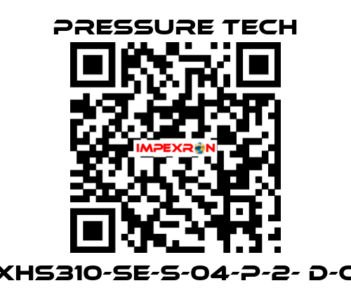 XHS310-SE-S-04-P-2- D-C Pressure Tech