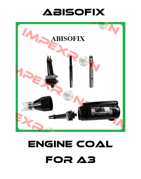 engine coal for A3 Abisofix
