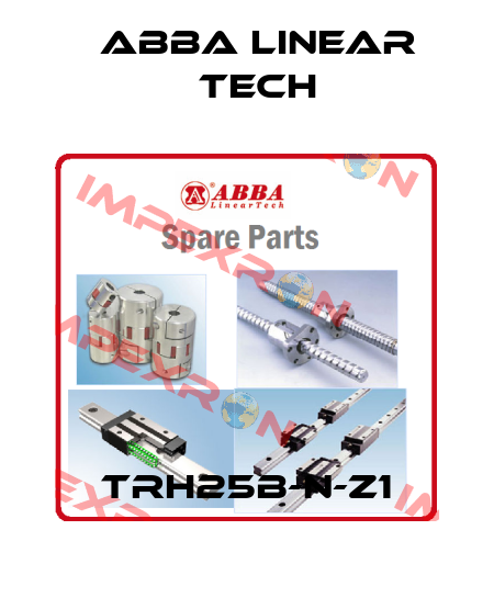 TRH25B-N-Z1 ABBA Linear Tech