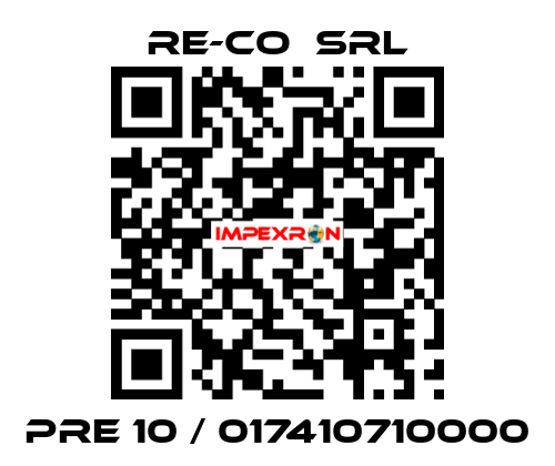 PRE 10 / 017410710000 RE-CO  SRL