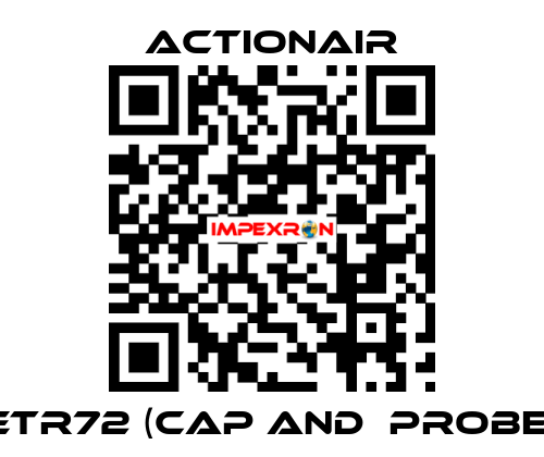 ETR72 (CAP and  PROBE) Actionair