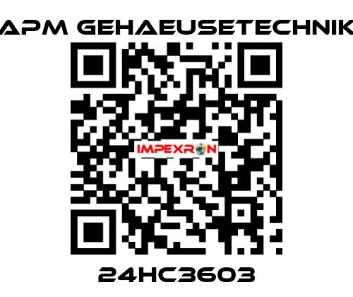 24HC3603 APM GEHAEUSETECHNIK