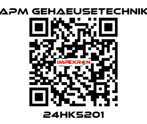24HK5201 APM GEHAEUSETECHNIK