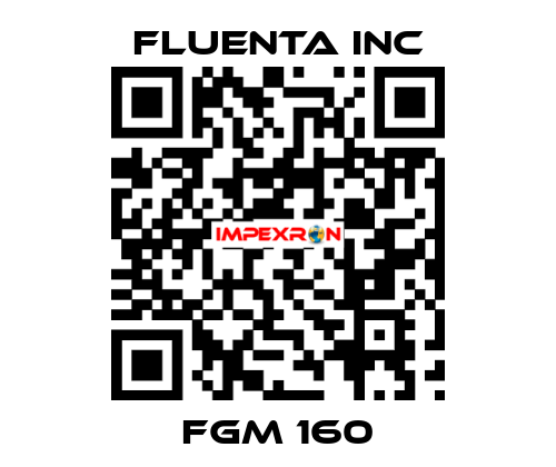 FGM 160 Fluenta Inc