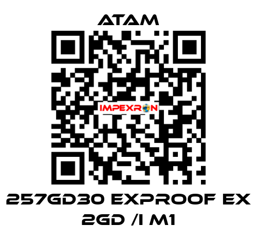 257GD30 EXPROOF EX 2GD /I M1 ATAM