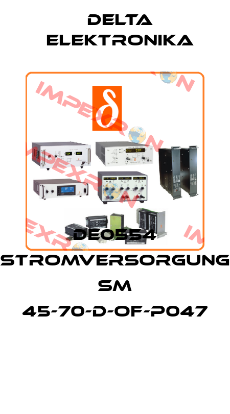 DE0554 Stromversorgung SM 45-70-D-OF-P047  Delta Elektronika