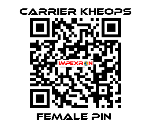 FEMALE PIN  Carrier Kheops