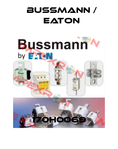 170H0069 BUSSMANN / EATON