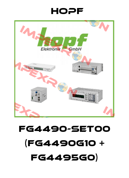 FG4490-SET00 (FG4490G10 + FG4495G0) Hopf