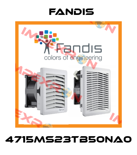 4715MS23TB50NA0 Fandis