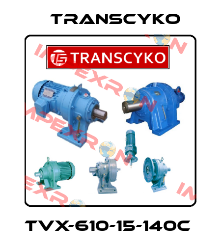 TVX-610-15-140C  TRANSCYKO