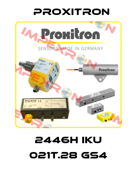 2446H IKU 021T.28 GS4 Proxitron