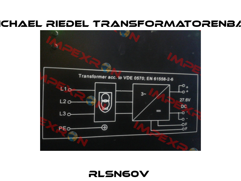 RLSN60V  Michael Riedel Transformatorenbau