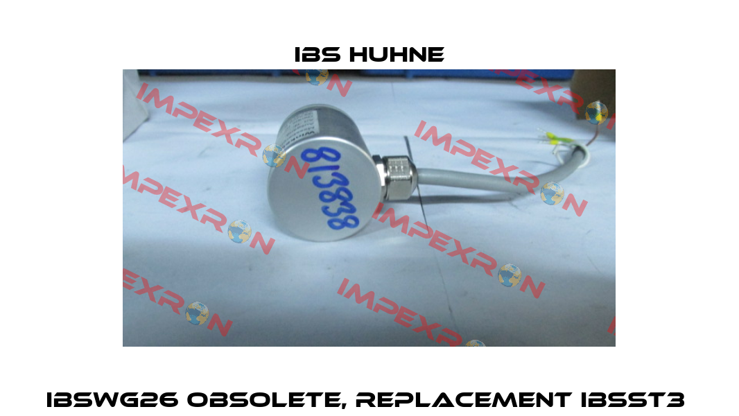 IBSWG26 obsolete, replacement IBSST3  IBS HUHNE