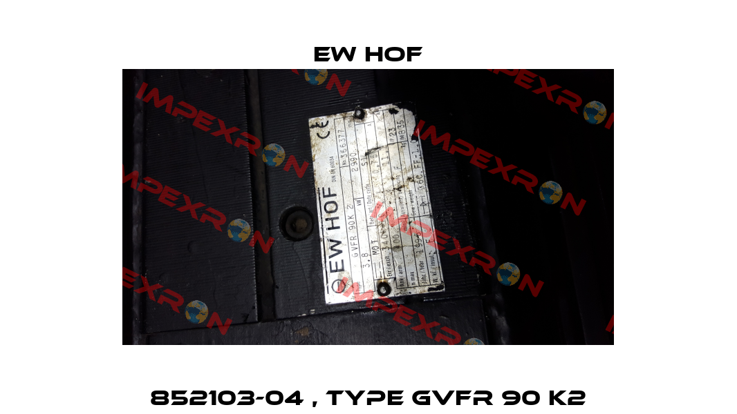 852103-04 , type GVFR 90 K2 Ew Hof